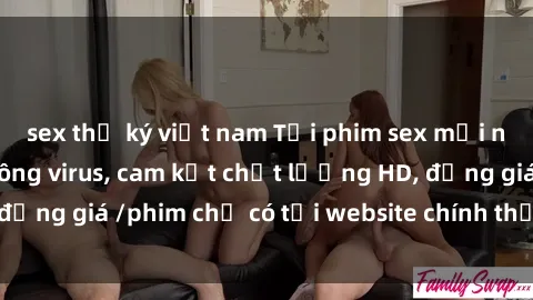 sex thư ký việt nam Tải phim sex mới nhất cực nhanh không virus, cam kết chất lượng HD, đồng giá /phim chỉ có tại website chính thức. Đặt ngay!