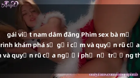 gái việt nam dâm đãng Phim sex bà mẹ nóng bỏng: Hành trình khám phá sự gợi cảm và quyến rũ của người phụ nữ trưởng thành.