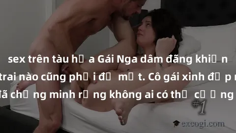 sex trên tàu hỏa Gái Nga dâm đãng khiến tim bất cứ chàng trai nào cũng phải đỏ mặt. Cô gái xinh đẹp này đã chứng minh rằng không ai có thể cưỡng lại khi cô làm tình đắm say.
